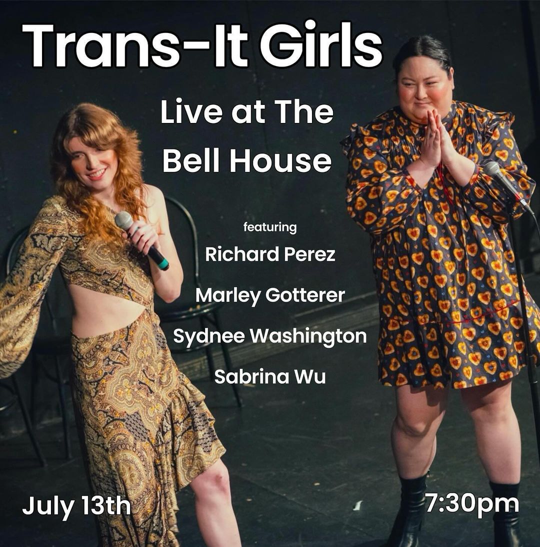 📣 LINEUP ANNOUNCED!📣 Trans-It Girls with @realnorireed & @hayden_johnson_ comes to The Bell House on Saturday, July 13th! Featuring Special Guests Richard Perez, @MarleyGotterer, @Justsydnyc, and @asabrinawu! 🎟️: tinyurl.com/r76m2kkv