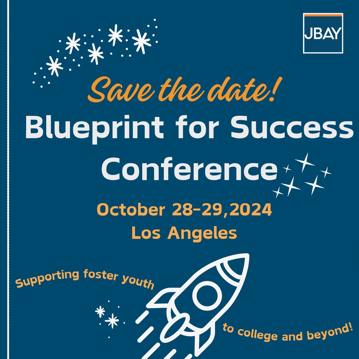 🚀🌟Save the Date! 🚀🌟The 2024 Blueprint for Success Conference will be a dynamic two-day event for all those supporting #fosteryouth to college and beyond! Registration and student scholarship info coming this summer!💫