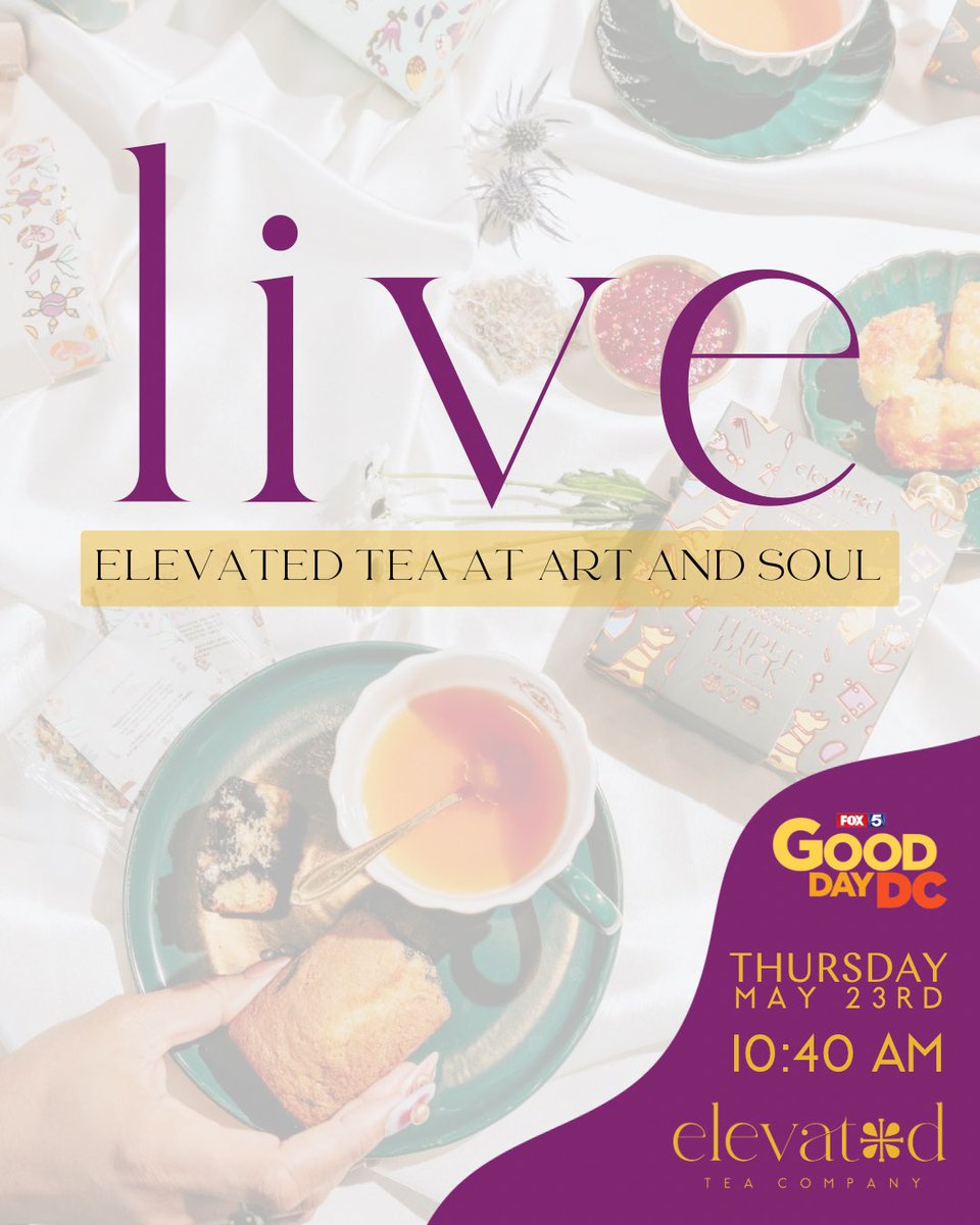 elevatedteaco's tweet photo. Tune in at 10:40am tomorrow morning for a live segment w/ @paretaughtyou  and our restaurant partner Art and Soul on #GoodDayDC #elevatedteaco #artandsouldc #highteadc 
https://t.co/vRLWetR1hZ https://t.co/T3lU0upbQY