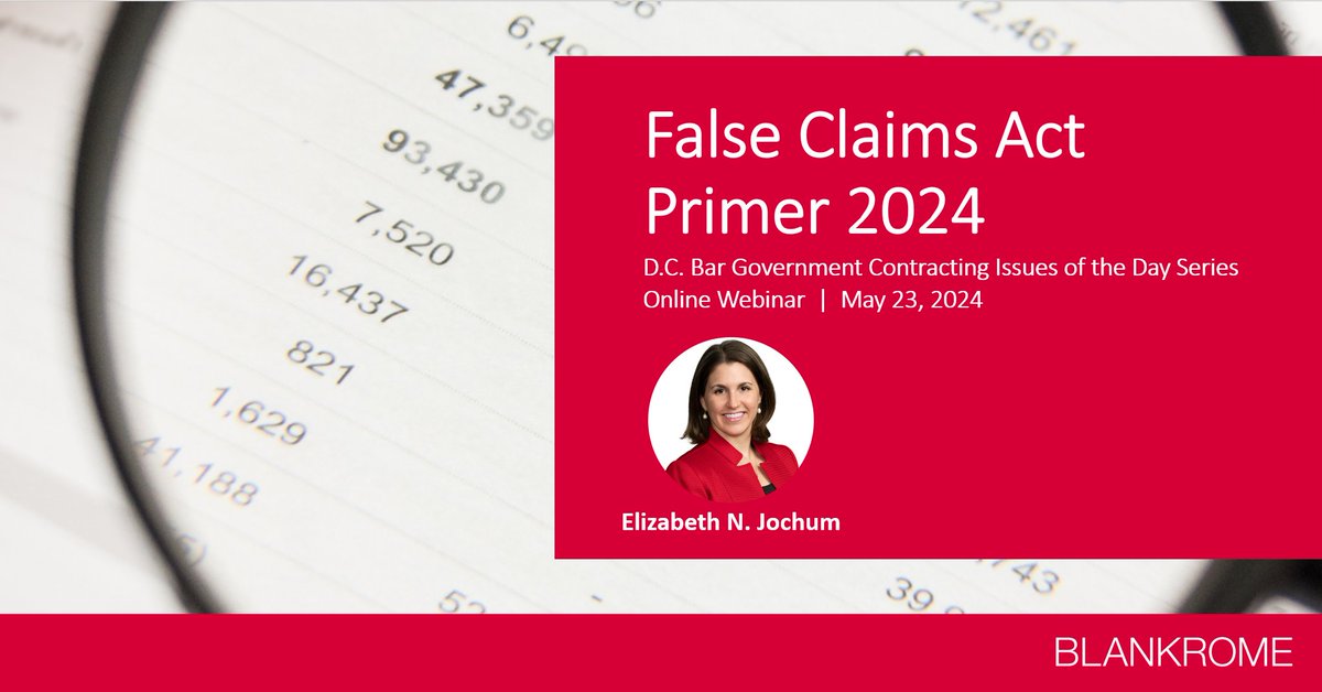 Tomorrow, 5/23: The #FalseClaimsAct imposes liability on those who defraud governmental programs. Elizabeth Jochum joins @DC_Bar’s webinar to discuss the Act, false claims, detecting false claims, and defending against #FCA actions: bit.ly/4dObkcL #govcon