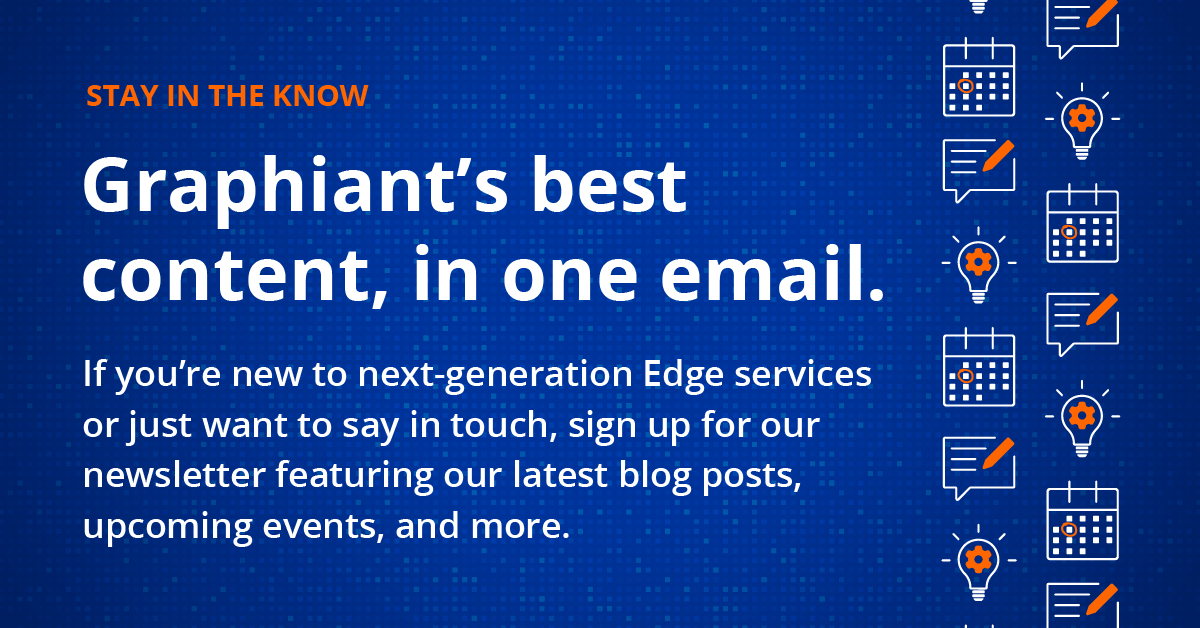 Want all of Graphiant's best content in one email? Subscribe to the newsletter to get the latest blogs, updates, and more. hubs.ly/Q02y9C9G0