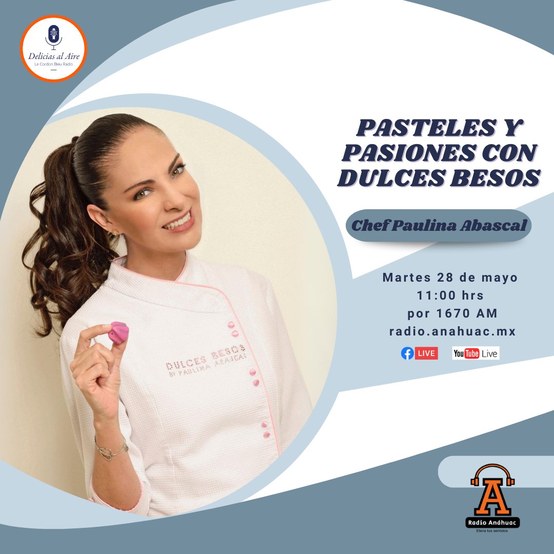 #Transmisión este #martes hablaremos de Pasteles y Pasiones con dulces besos: Conversaciones con Chef Paulina Abascal, aquí en #DeliciasAlAire. ¡Acompáñanos! 🕔 11:00 hrs por: 💻 radio.anahuac.mx 🔵 Facebook bit.ly/3Ri6Rnj 🔴 YouTube bit.ly/3yRSXBh