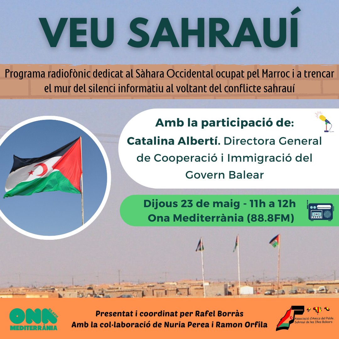 Demà, tornarem a ser a @OnaMediterrania per fer  #VeuSaharauí, el programa de 📟 de l'@aapsib
#SàharaLliure #SáharaLliure #FreeSahara #WesternSahara #SaharaOccidental #SaharaHurra
🇪🇭🇪🇭🇪🇭🇪🇭🇪🇭🇪🇭🇪🇭🇪🇭