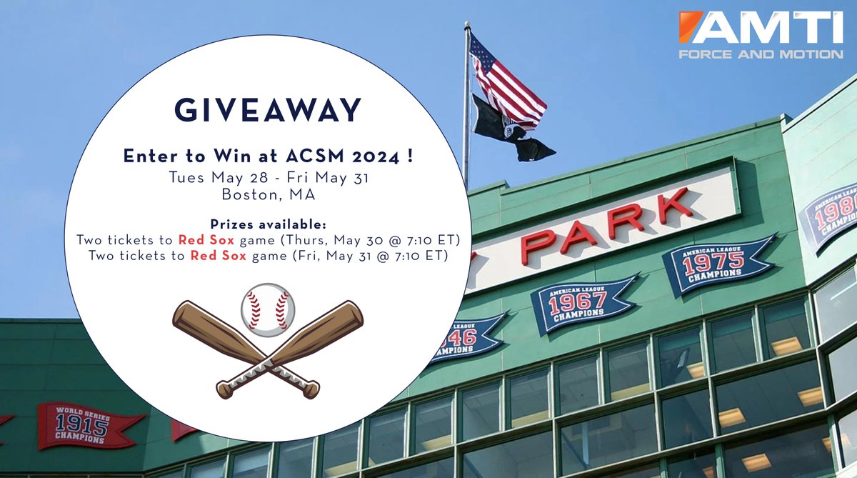 AMTI is excited to announce a special prize giveaway at #ACSM2024. There will be two chances to win...

TWO TICKETS to the Boston Red Sox game at Fenway on either Thurs, May 30 or Fri, May 31 @ 7:10 ET

Swing by our AMTI booth # 806 during the event to enter for a chance to win!