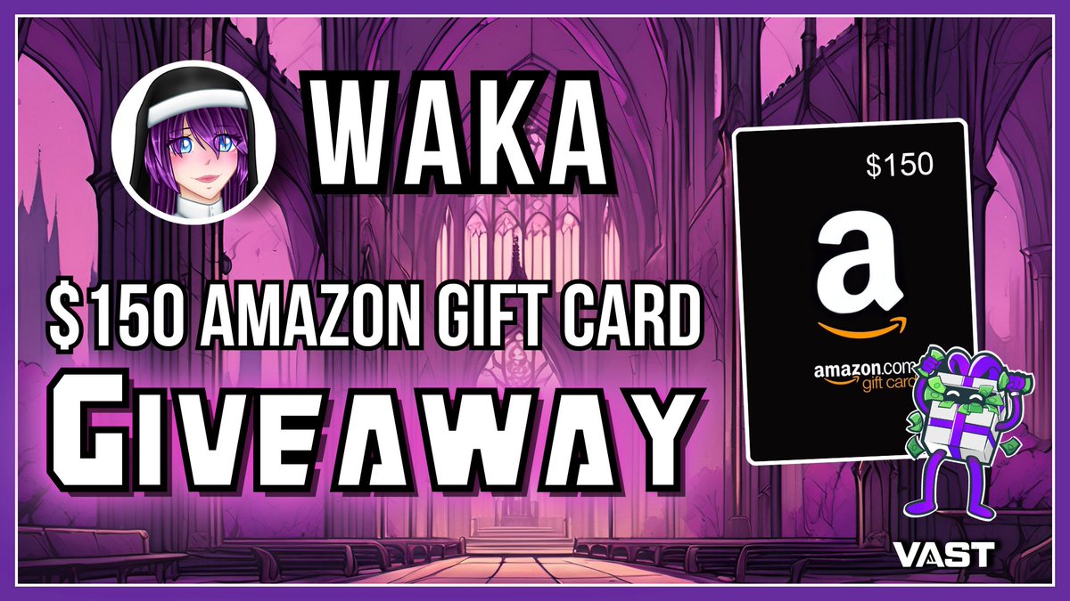 $150 Amazon gift card or $150 Cash Giveaway To enter, perform these tasks via the link below: 🔁 Retweet + Like ⭐️ Follow @waka_baka @VastGG Enter Here: vast.link/Waka