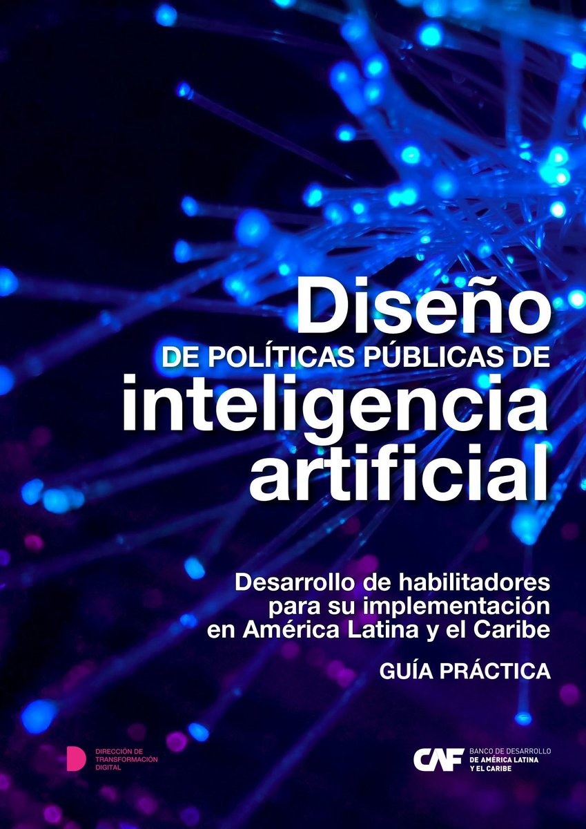 Diseño de políticas públicas de Inteligencia Artificial América Latina y el Caribe, un informe guía de @AgendaCAF lc.cx/B_Pn-J 👇🏽👇🏽