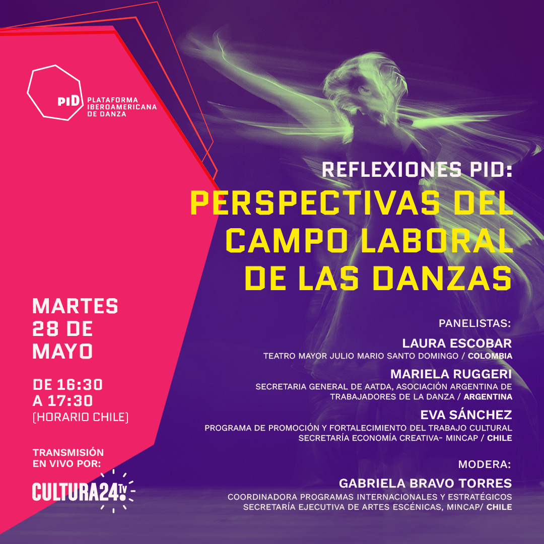 🔹Con las reflexiones, "Perspectivas del campo laboral de las danzas", la <a href="/plataforma_PID/">Plataforma Iberoamericana de Danza</a>, propone un espacio de discusión que aborda los principios fundamentales que rigen las relaciones laborales en el ámbito de las artes escénicas.

📅Mayo 28 | 16:30 h, Chile • 18:30 h, CDMX.