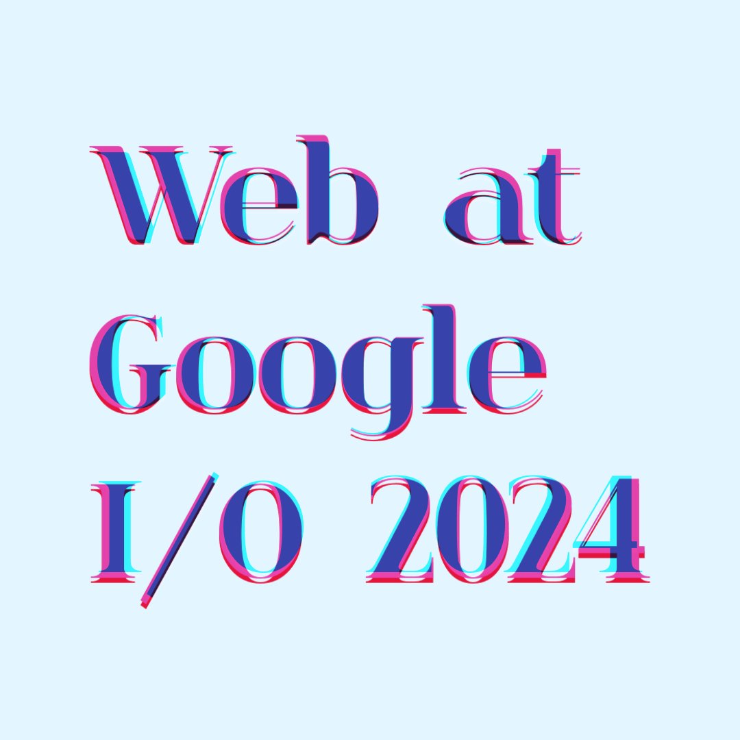 🔴🔵Web at Google I/O 2024
Playlist at Google for Developers
@googledevs 
#Google #webdev 

youtube.com/playlist?list=…