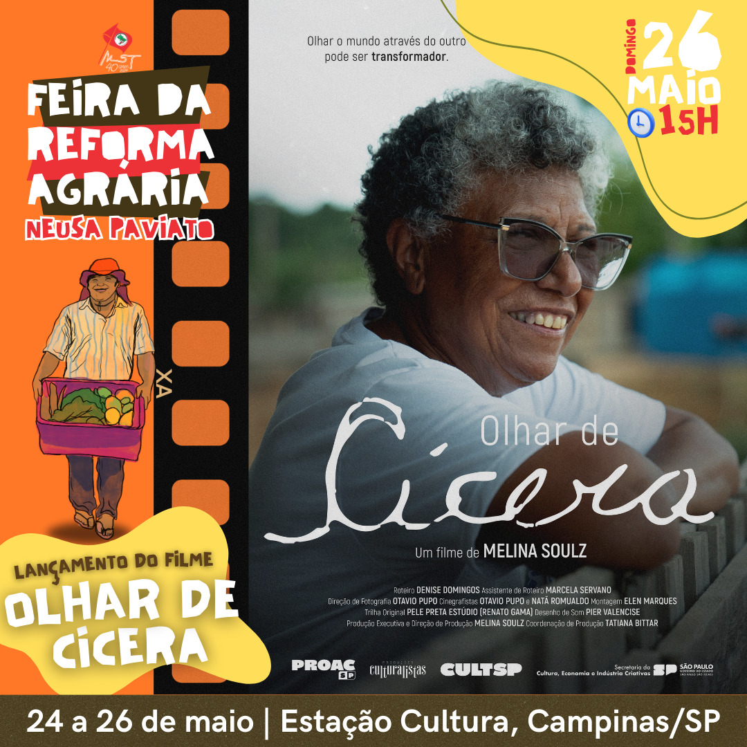 🎥 A sessão de lançamento do filme 'Olhar de Cícera' ocorrerá no dia 26 de maio, às 15h, na Feira da Reforma Agrária Neusa Paviato. 🚩 'Olhar de Cícera' é uma obra inspiradora que ressalta a vida no acampamento do MST Marielle Vive, em Valinhos, São Paulo.