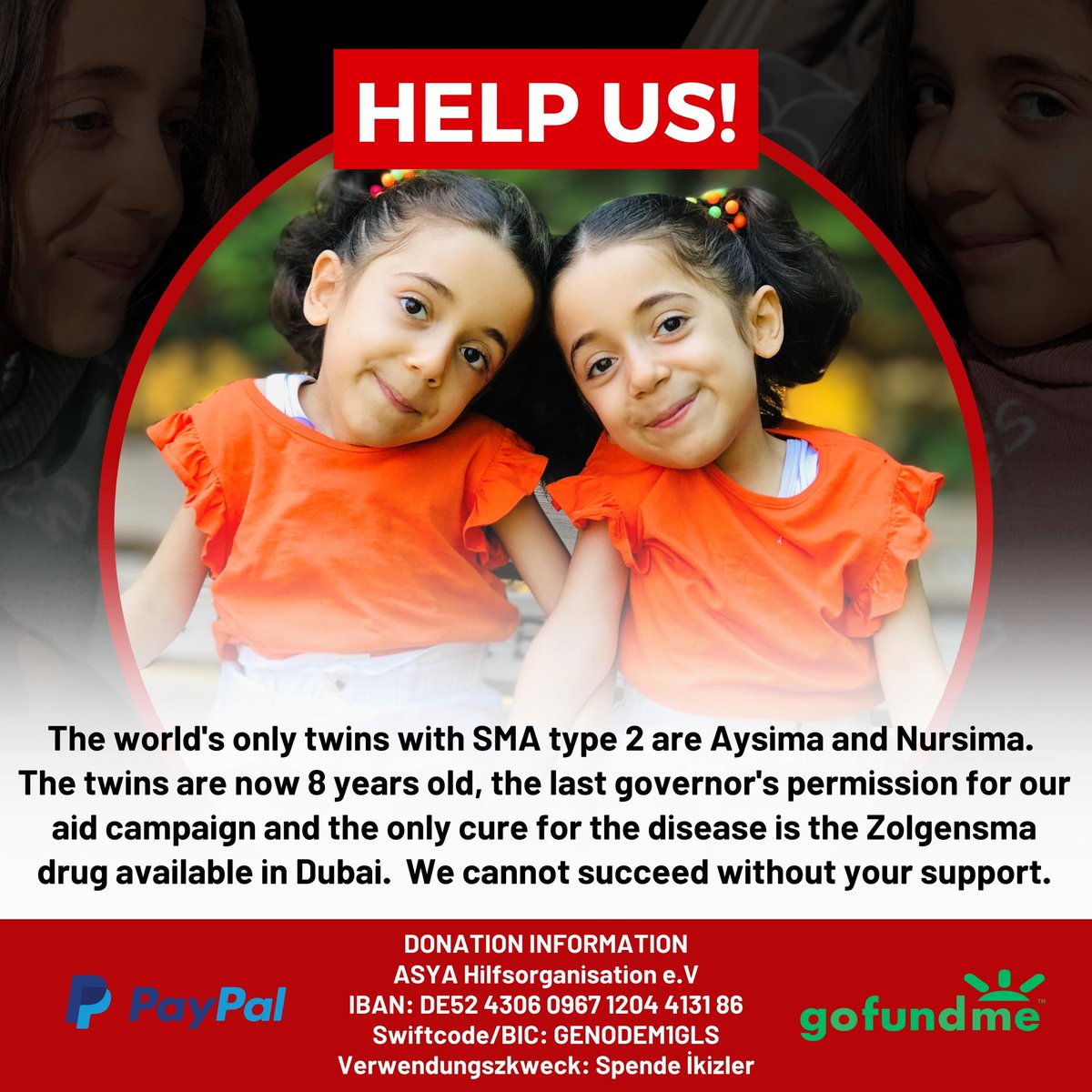 The world's only twins with SMA type 2, Asima and Norsima Oner, are 8 years old. We are on our third governorship permit, the last chance to access Zolgensma gene therapy in Dubai. They need your help to take Zolgensma.
<a href="/DrImranSheikh/">Dr Imran Sheikh 🩺</a>
<a href="/MarioNawfal/">Mario Nawfal</a>
<a href="/ShaykhSulaiman/">Sulaiman Ahmed</a>