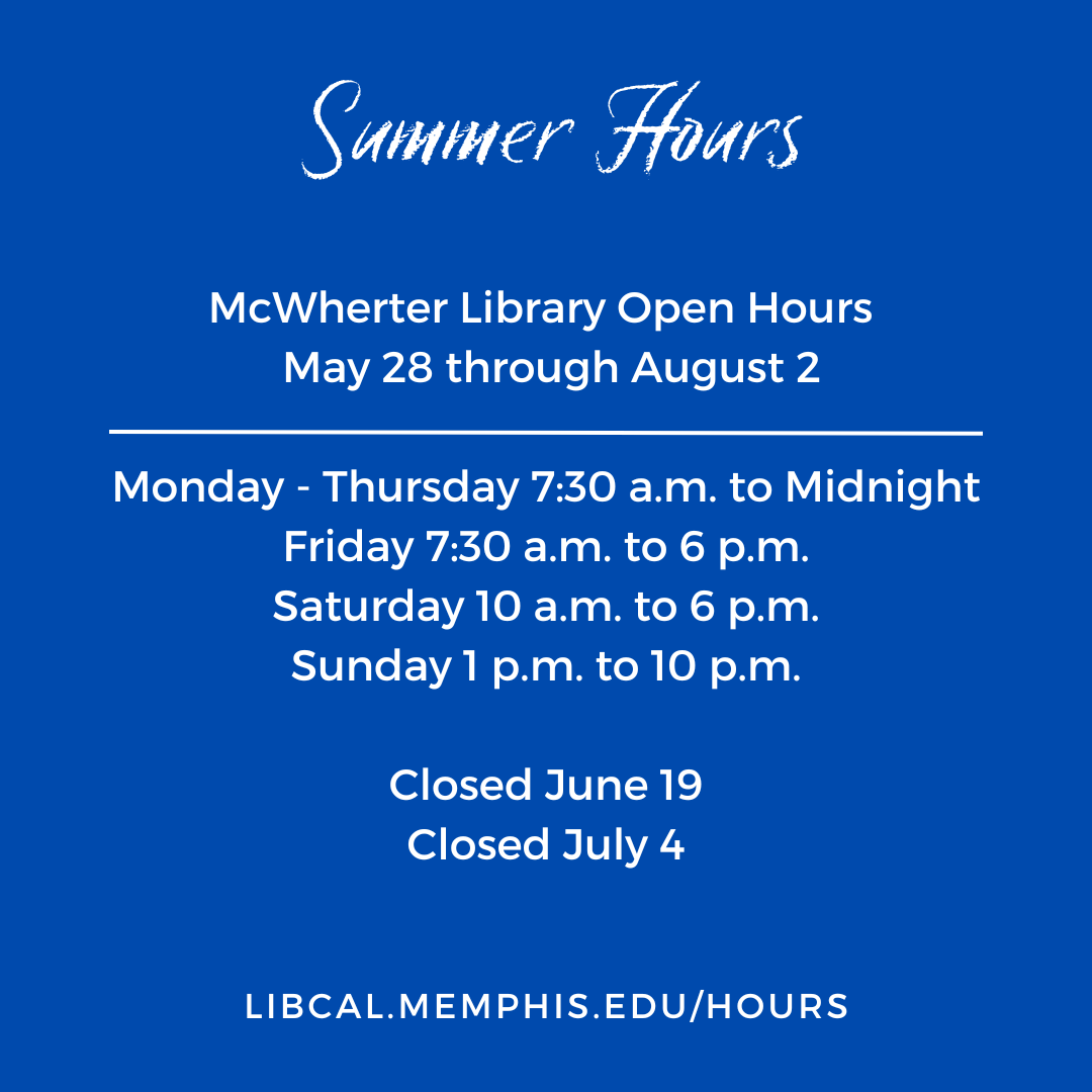 Summer classes @uofmemphis start May 28, meaning more open hours for all University Libraries locations and online chat! See hours for all locations and chat at libcal.memphis.edu/hours. 🐯#GoTigersGo