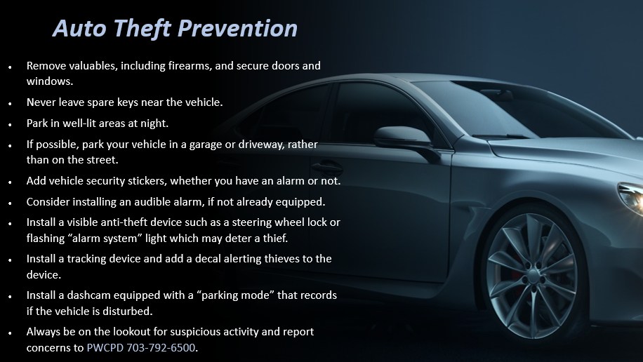 #AutoTheftPrevention •Remove valuables •Remove spare keys •Park in well-lit areas •Park in a garage •Consider installing an audible alarm •Install a visible anti-theft device •Install a tracking device •Install a dashcam •Be aware of suspicious activity