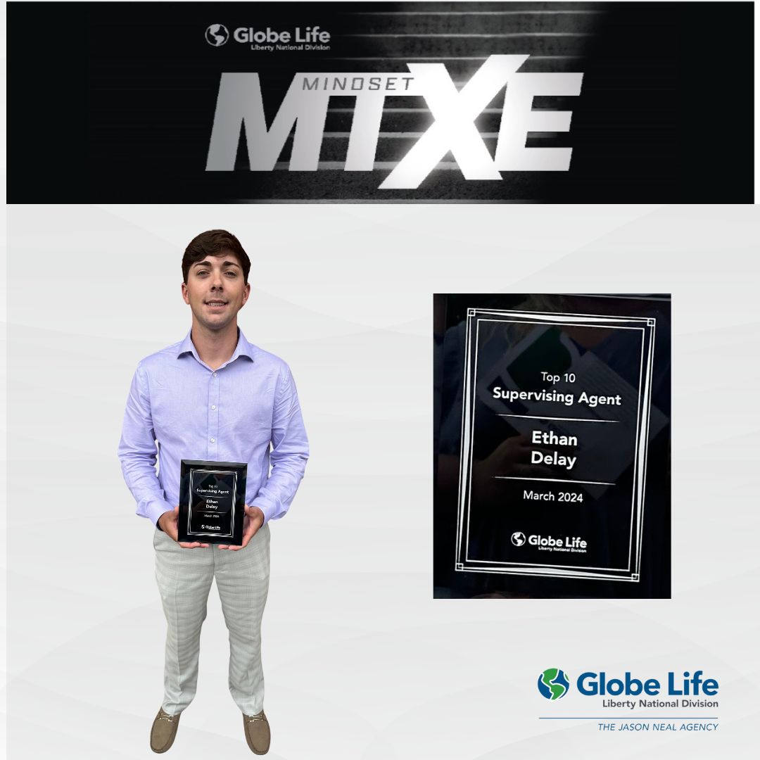 It's #WOWWednesay Ethan DeLay was a top 10 Supervising Agent in the company!! Way to go Ethan!  #MTXE #globelifelifestyle #libertynational #thejasonnealagency