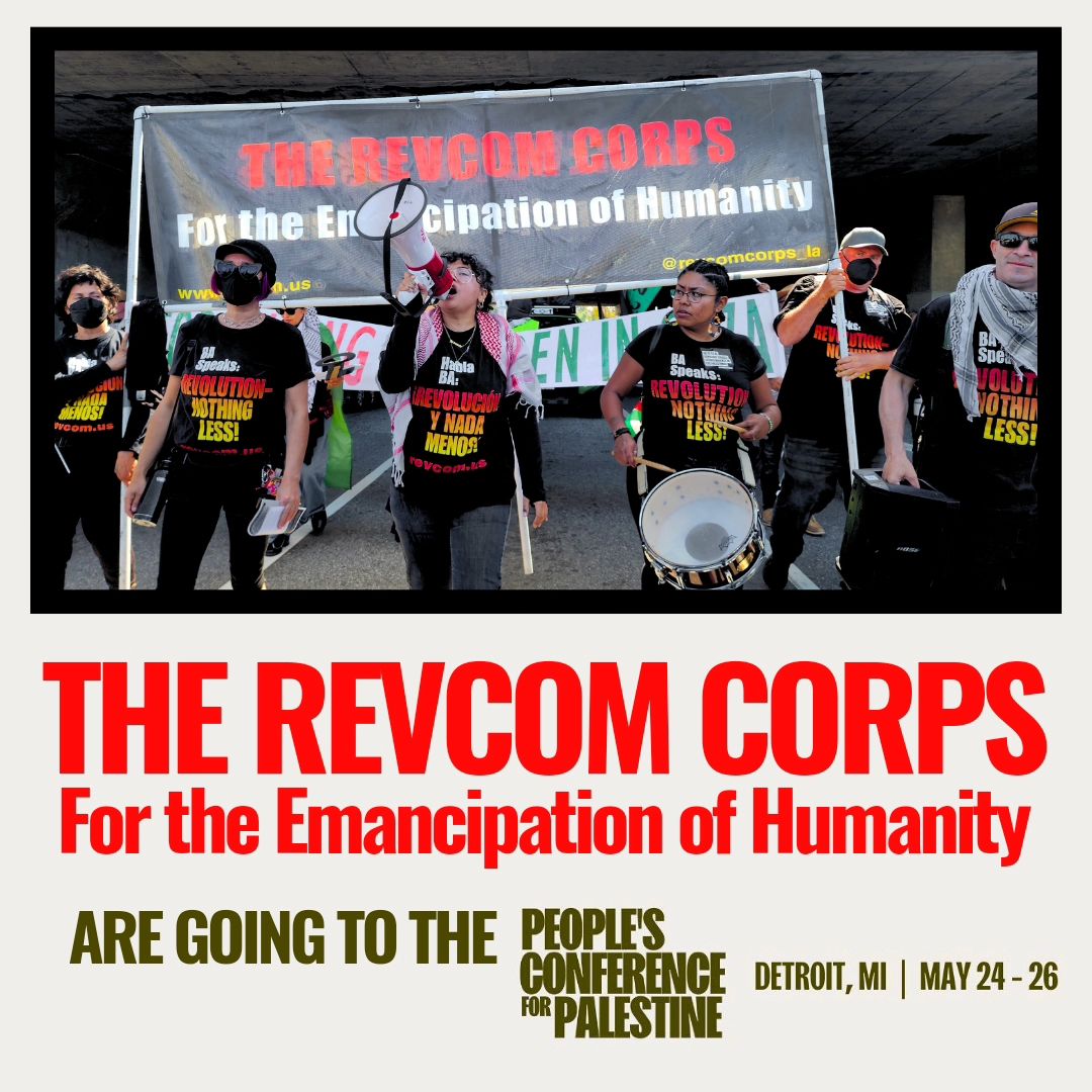 Revcom Corps for the Emancipation of Humanity members from around the country are going to Detroit to take part in the People’s Conference for #Palestine. Make a contribution TODAY to send them there! VENMO - revolutiontour CASHAPP - $revtour PAYPAL - revcom.us