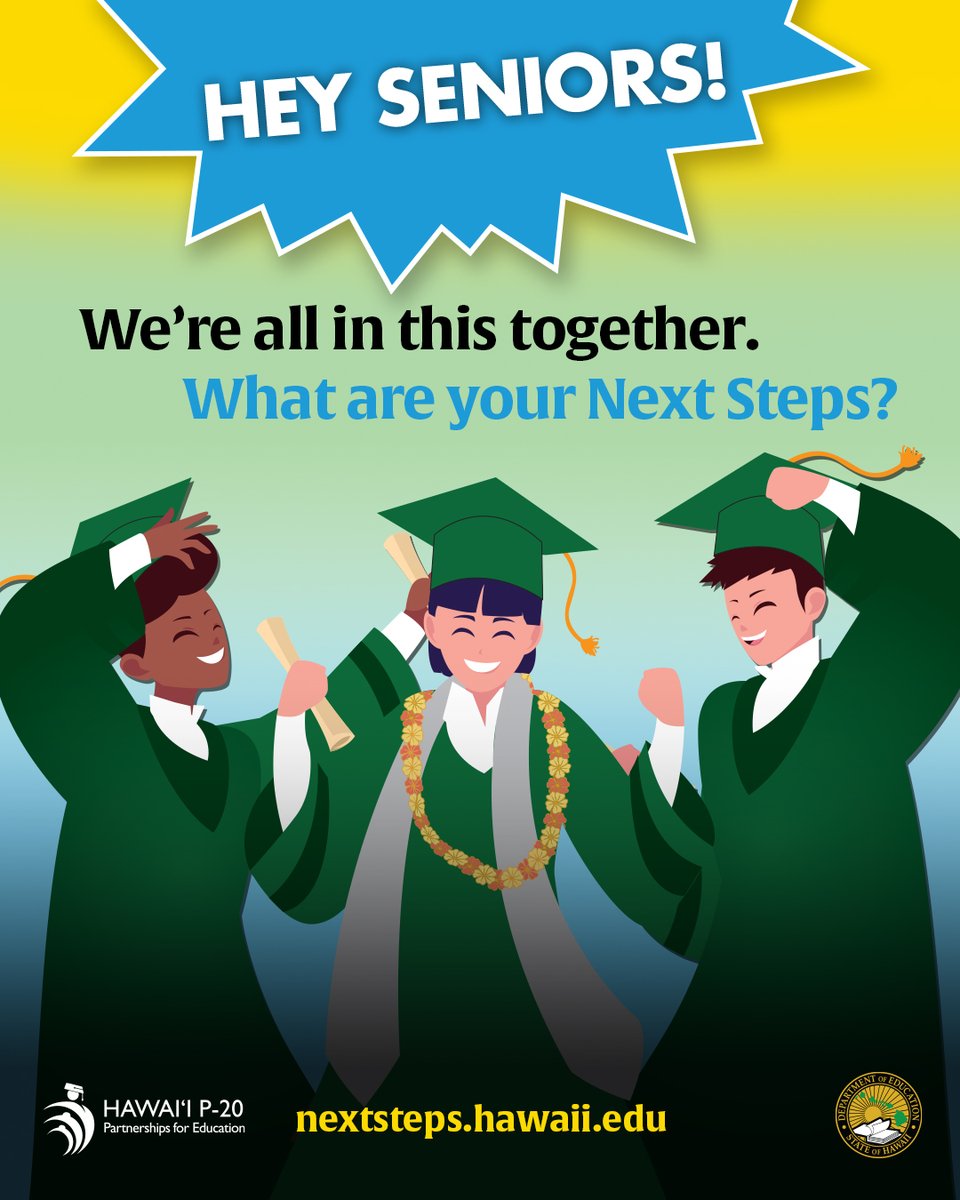 HIDOE Class of 2024 students must sign up by May 31 by texting “nextsteps” to (808) 458-5550 or visiting nextsteps.hawaii.edu