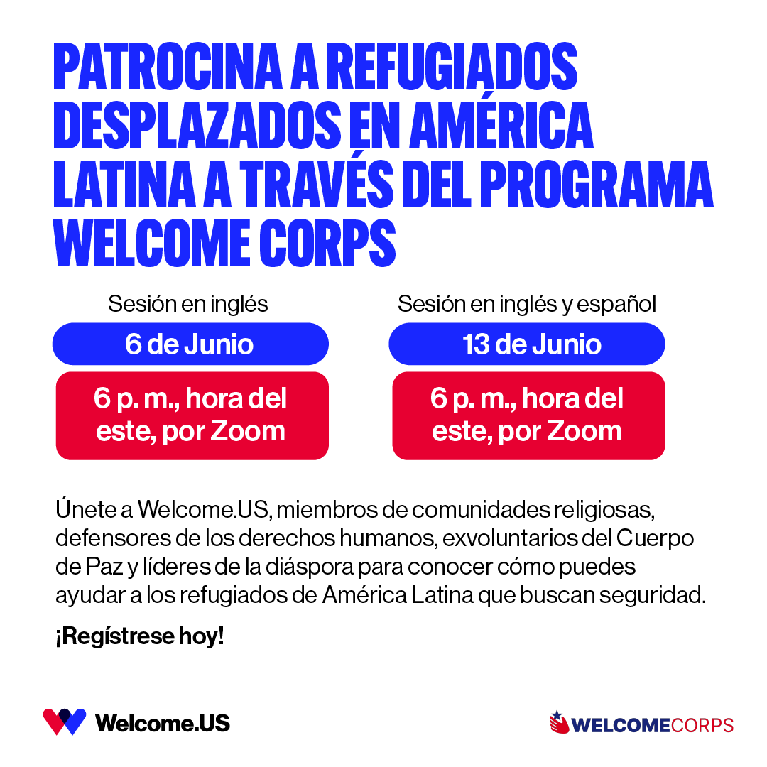 Find out how you can provide safety for Latin American refugees who were forced to flee their homes by joining this upcoming webinar on sponsorship through the @WelcomeCorps. Register for a session in English or English with Spanish interpretation: bit.ly/3WZEUpR