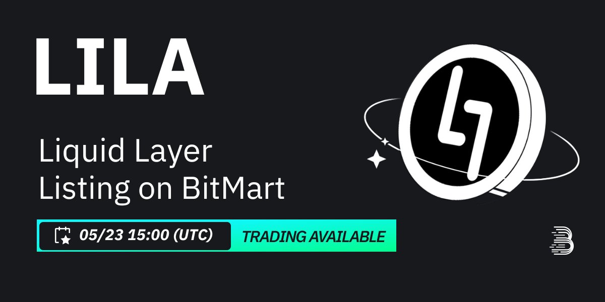 #BitMart will list Liquid Layer (LILA) <a href="/LiquidLayer_/">LiquidLayer</a> on our digital assets platform on May 23, 2024 🤩

💰Trading pair: $LILA/USDT
💎Deposit: Already Opened
💎Trading: 5/23/2024 3:00 PM UTC

Learn more: support.bitmart.com/hc/en-us/artic…