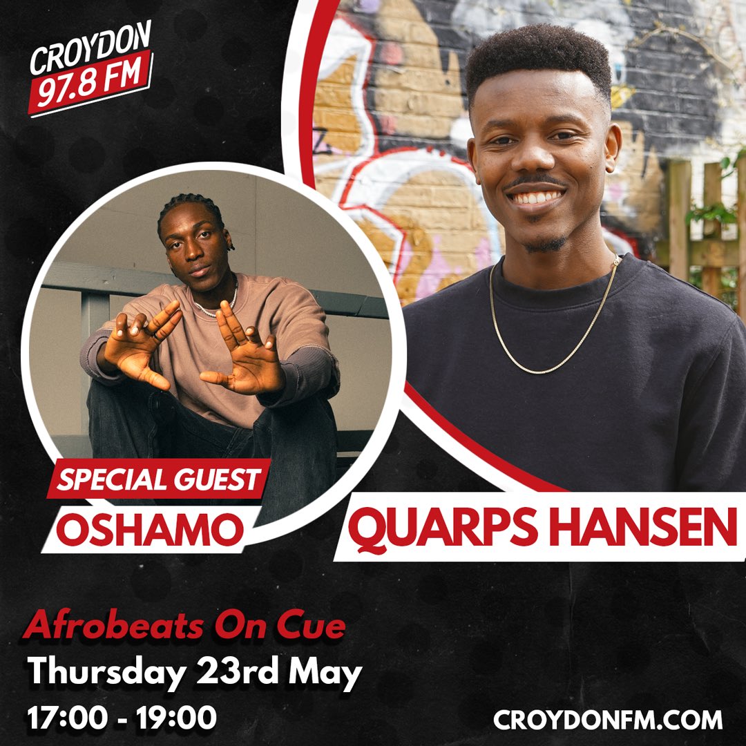 Don’t miss Afrobeats On Cue this week Mr. life of the party @official_oSHAMO will be passing through HQ to chat with @quarpshansen ‼️ Lock in 97.8 or 99.4 FM (LDN) | Online at croydonfm.com 🌍📻