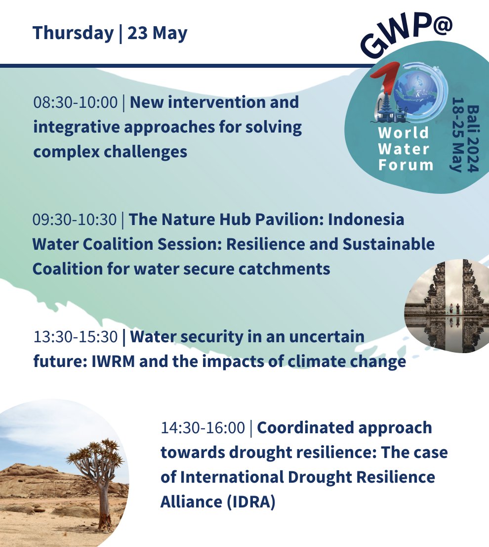 📢 For Thursday at the 10th #WorldWaterForum, we are looking into a day anchored around Partnerships – the Indonesia #Water Coalition & the International #DroughtResilience Alliance #IDRA GWP is also involved in a session on one of our core expertise areas #IWRM & #ClimateChange