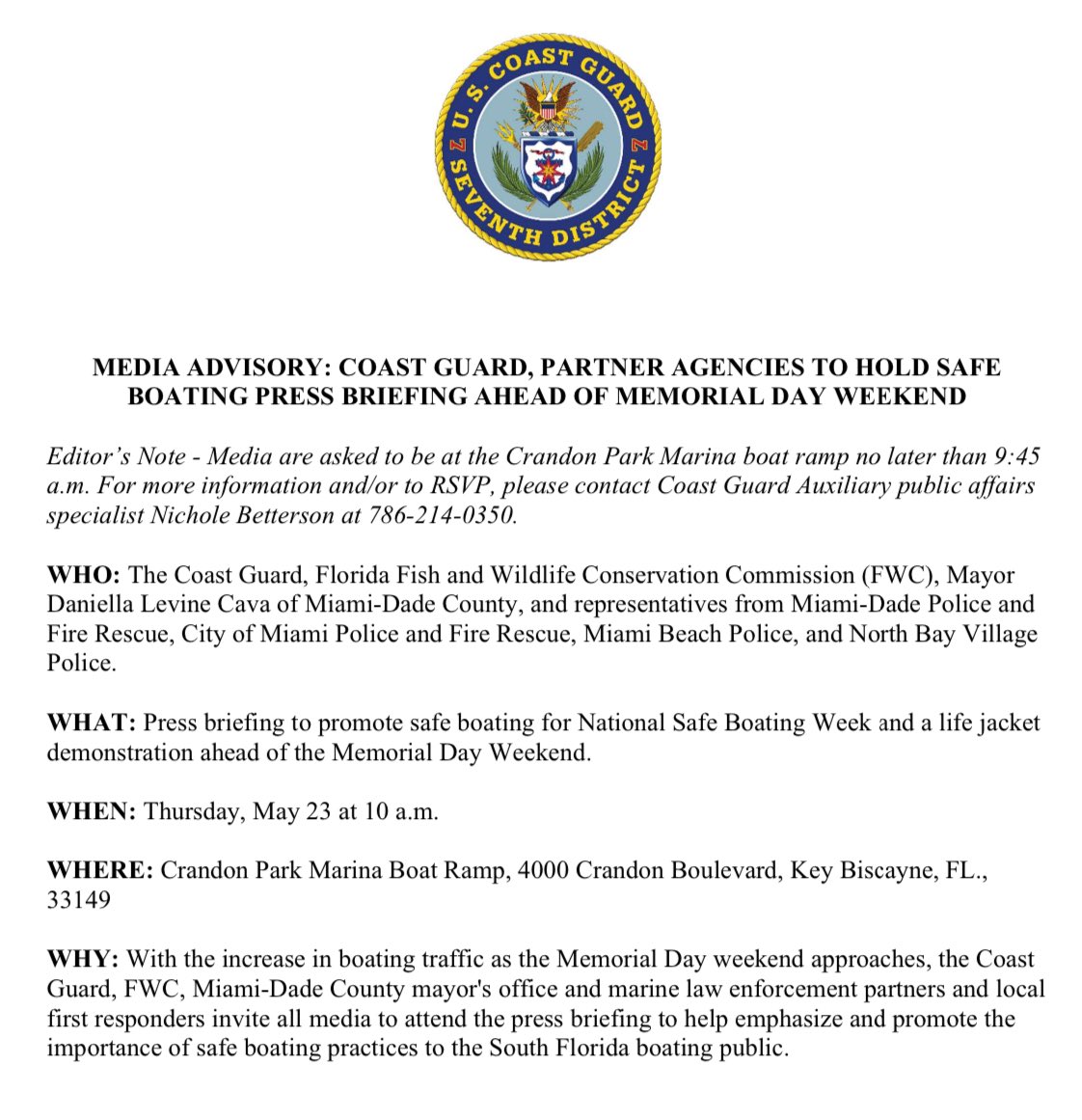 USCGSoutheast's tweet photo. #MediaAdvisory The @uscg, @myfwc, @MiamiDadeCounty &amp; @CityofMiami partner agencies will hold a press briefing at 10 a.m., Thurs., at Crandon Park Marina in #Miami regarding National Safe Boating Week and Memorial Day weekend. 🛟 

Read below for more &amp; RSVP contact info ⬇️ #NSBW https://t.co/dc8dwNZKTu