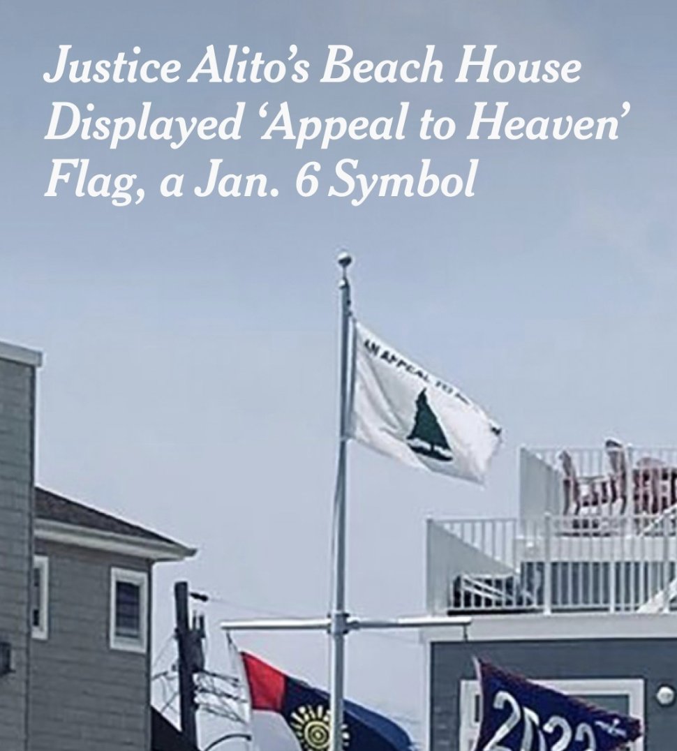 The Times is reporting this but they still suck eggs. Will Alito blame his wife again? Breaking News: A second provocative flag linked to Jan. 6 was flown at a home of the Supreme Court justice Samuel Alito.