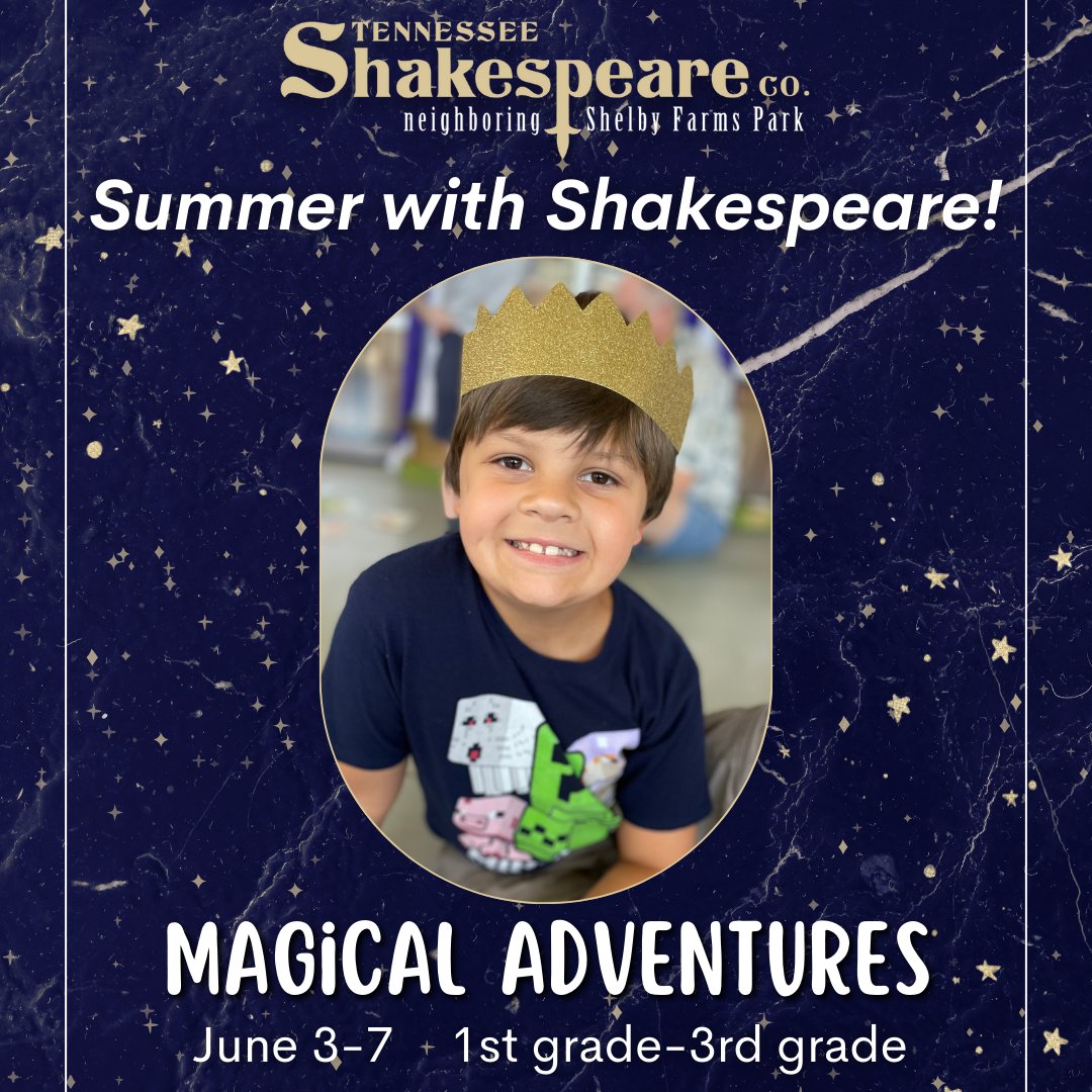 Your camper can take a magical journey with TSC, inspired by the stories and characters of Shakespeare’s A MIDSUMMER NIGHT'S DREAM and THE TEMPEST during MAGICAL ADVENTURES Summer Camp! Register today! tnshakespeare.org/education/summ…