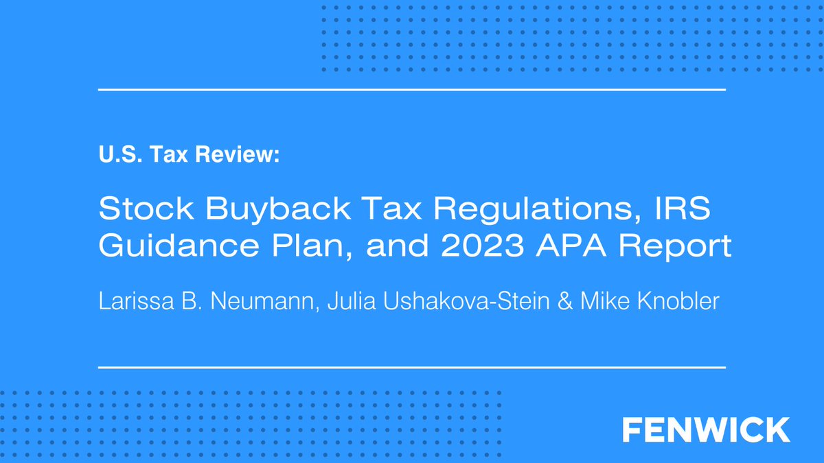 As the international tax landscape rapidly adapts, Fenwick tax partners Larissa Neumann, Julia Ushakova-Stein, and Mike Knobler offer their experienced perspectives in the latest US Tax Review 🌐. Check out their full article: bit.ly/3yviyCh 

#Tax #InternationalTax