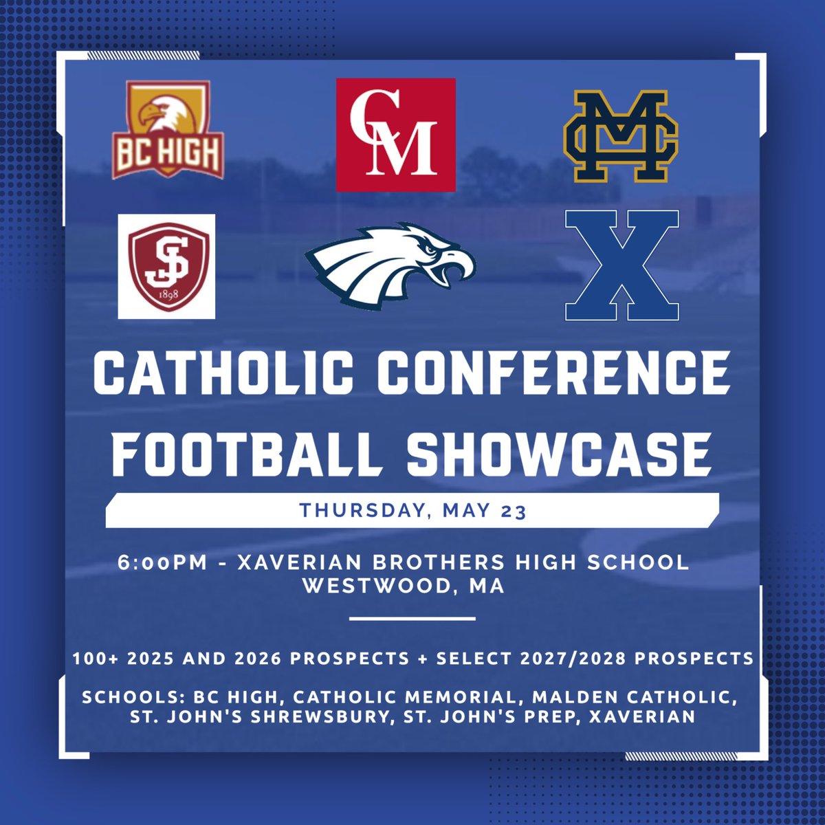 🏈 Catholic Conference Showcase 🏈 📍@Xaverian_Hawks (Westwood, MA) 6PM - Check-in 6:30PM- Linemen 7:30PM - Skill guys @StJohnsPrepFB @SaintJohnsFB @MC_LancersFB @CathMemKnights @bchighfootball Colleges - DM for full prospect list if you have not already received it.