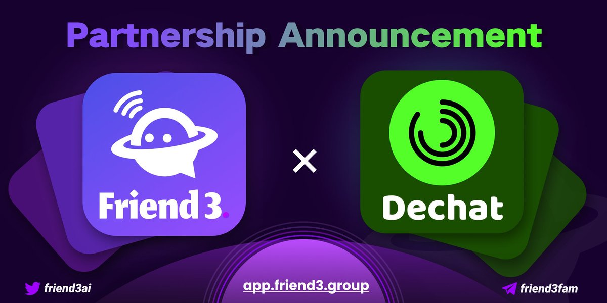 🔅 @dechat_io has announced their dynamic partnership with @Friend3AI 

🔅 #Dechat uses Al powered modules to create cross communication social experiences through the native AICHAT protocol that blends the world of Al and SocialFi.

🔽VISIT
dechat.io/home