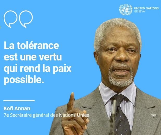 'La tolérance est une vertu qui rend la paix possible' - Kofi Annan (1938-2018) Honorons l'héritage de Kofi Annan en passant à l'action. Pratiquons la tolérance & le respect de la diversité - des valeurs qui rassemblent les gens et nous rendent tous plus forts. 🕊️