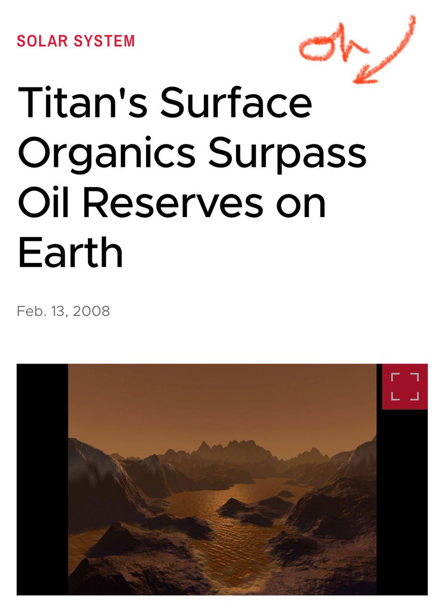 OIL -  You have been taught that Oil, gas & Coal are made from hydrocarbons formed from the fossilized, buried remains of plants and animals that lived millions of years ago.

Yet … NASA has announced Saturn's moon Titan has hundreds of times more liquid hydrocarbons than all