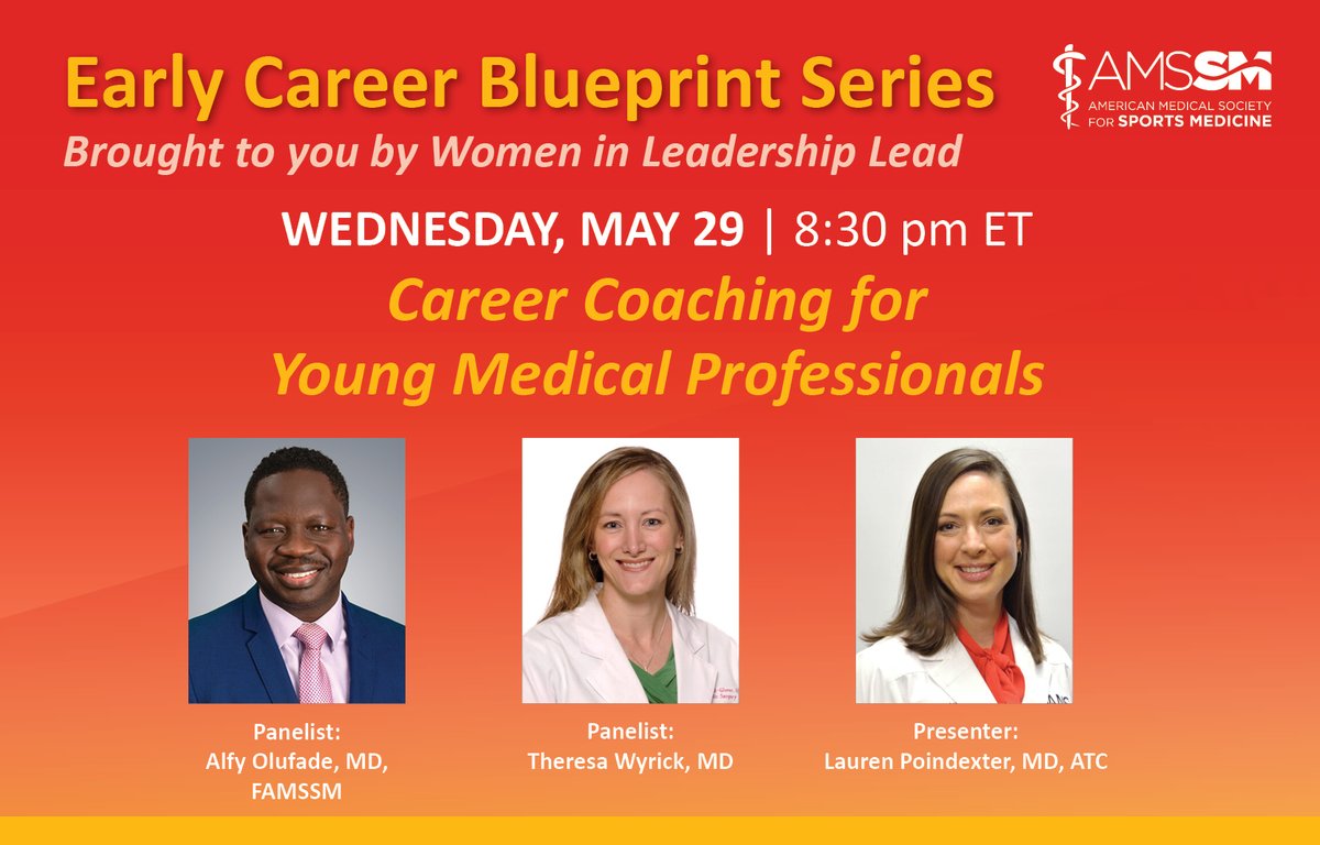 🚨 SAVE THE DATE for next week's Early Career Blueprint Series webinar! Learn valuable lessons from Drs. Alfy Olufade, Theresa Wyrick and Lauren Poindexter about Career Coaching for Young Medical Professionals. 📅 Wednesday, May 29 ⏰ 8:30 pm ET 🔗 bit.ly/AMSSMEvents