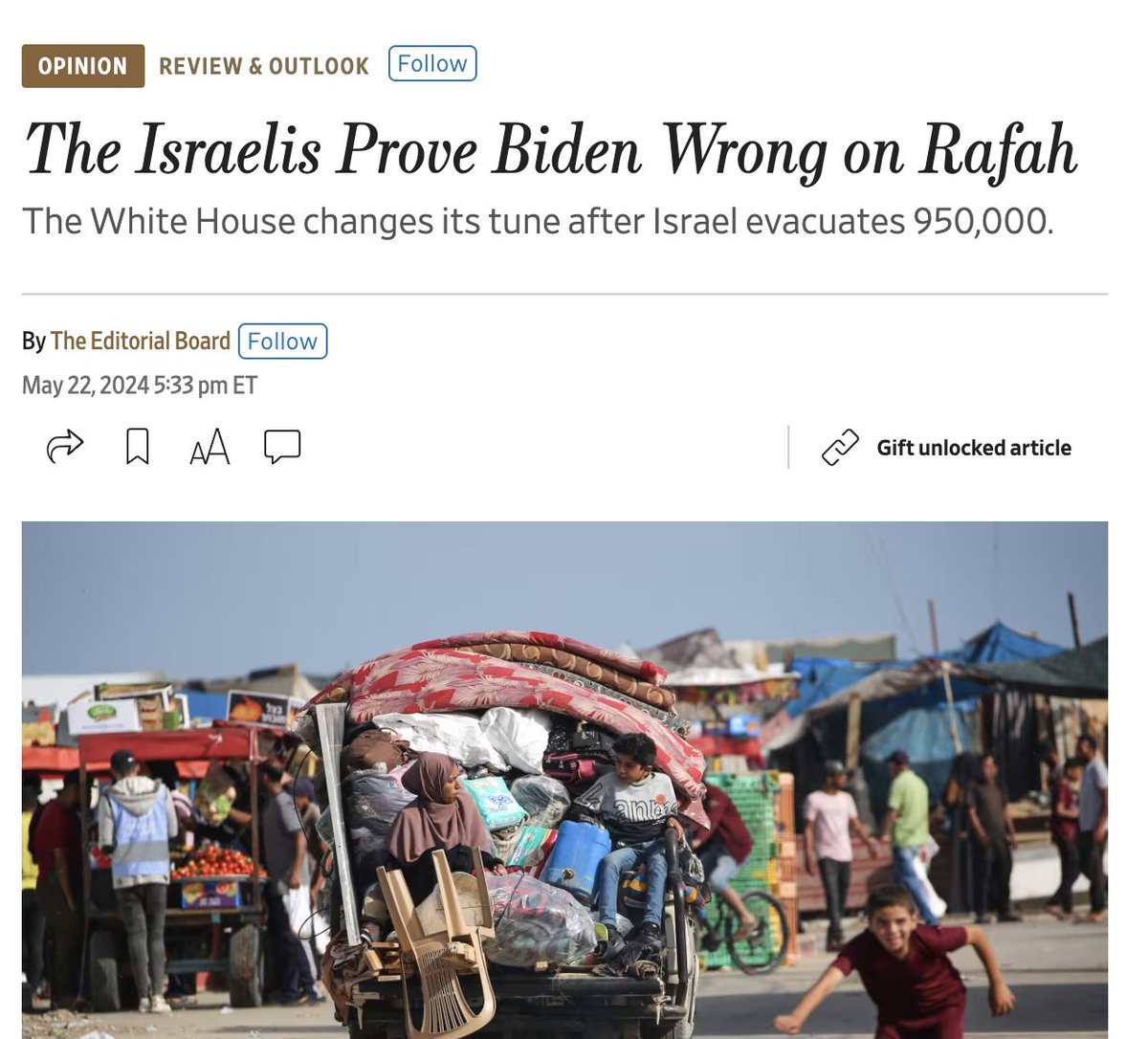 Remember Rafah? For months, the Biden mantra was that Israel had “no credible plan” to evacuate the city’s civilians. The Israelis finally went ahead, and two weeks later they have safely evacuated an estimated 950,000 people. This was supposed to be impossible. WSJ editorial: