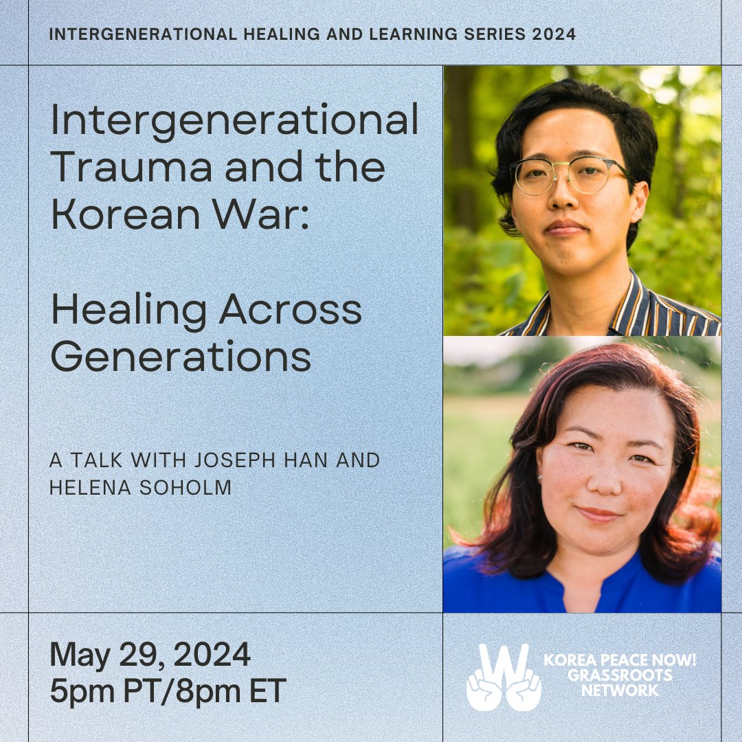 👥👋 Join the first gathering of our Intergenerational Learning and Healing Series! Author Joseph Han and psychologist and shaman Helena Choi Soholm will share on healing intergenerational trauma, legacies of U.S. imperialism, and the ongoing war in Korea. shorturl.at/csVyd
