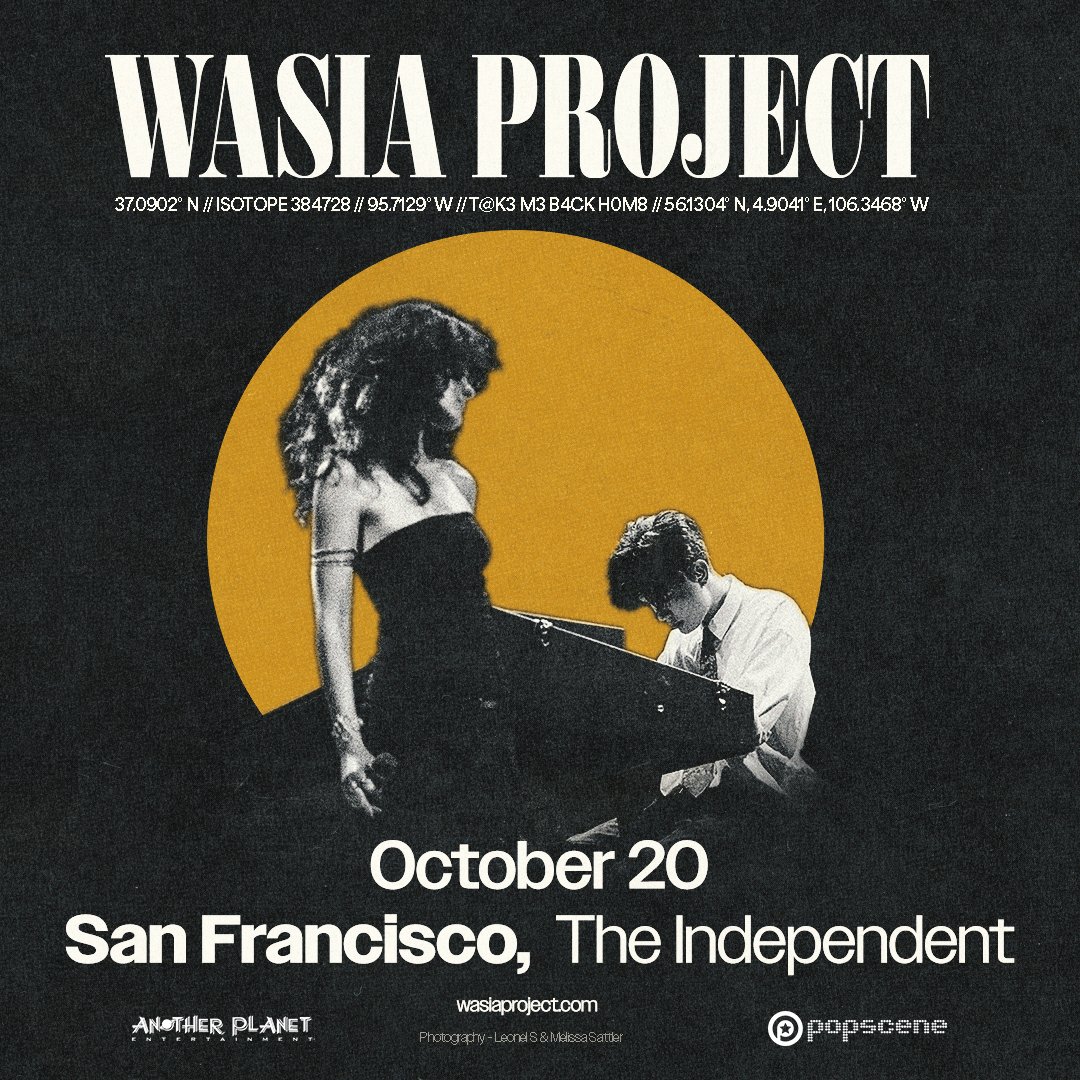 SPECIAL POPSCENE SHOW ANNOUNCEMENT 🚨 Due to popular demand, a SECOND show with England's WASIA PROJECT has just been announced! @wasia_project Sunday, 10/20 @indysf Co-Presented by Popscene x @apeconcerts TIX ON SALE TOMORROW, 5/23 AT 10AM 🎟️⬇️ ticketweb.com/event/wasia-pr…