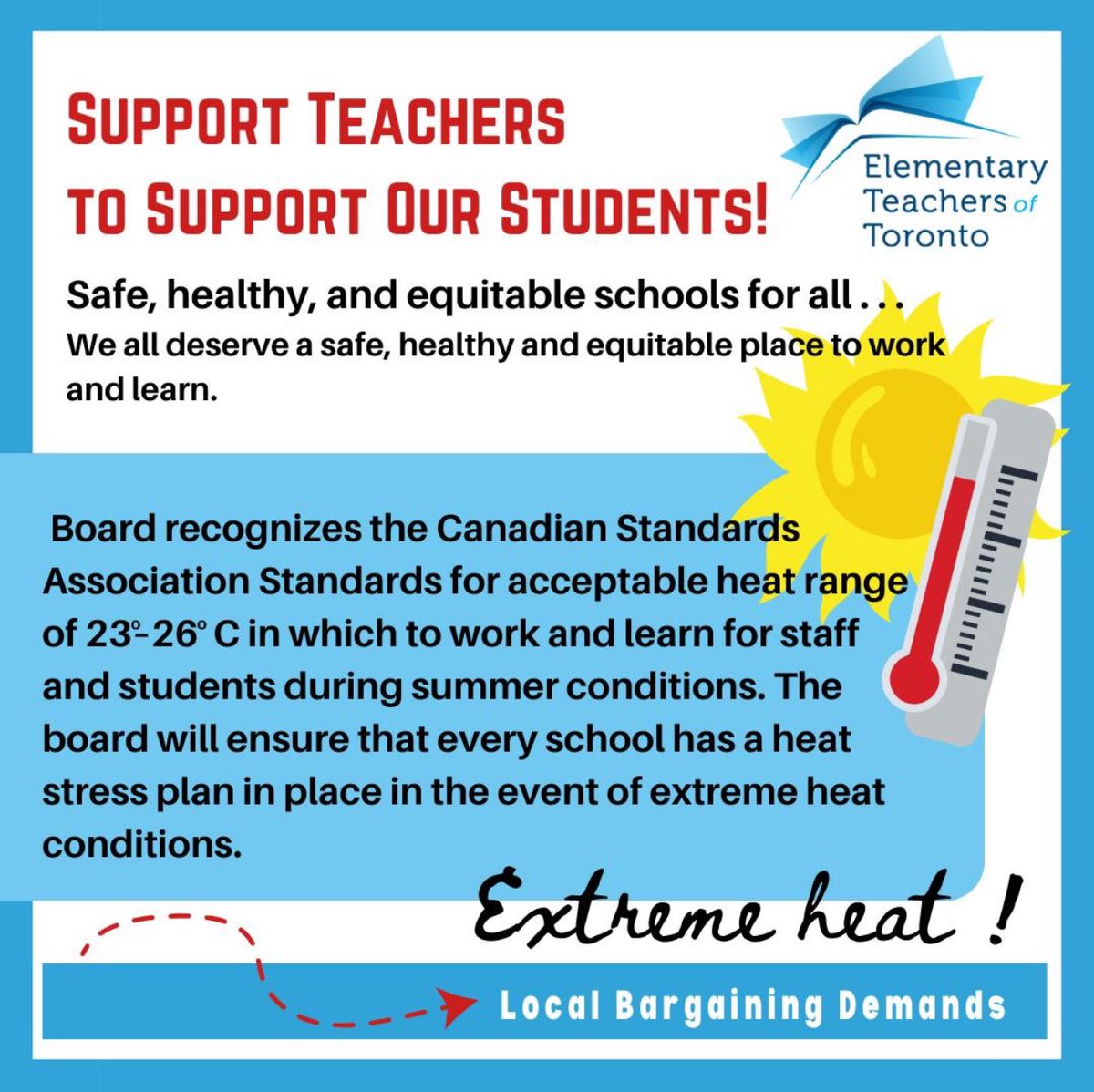 Once again teachers and students are having to deal with extreme heat in the classroom. We continue to push the board to ensure that every school has a heat stress plan in place in the event of extreme heat conditions like today