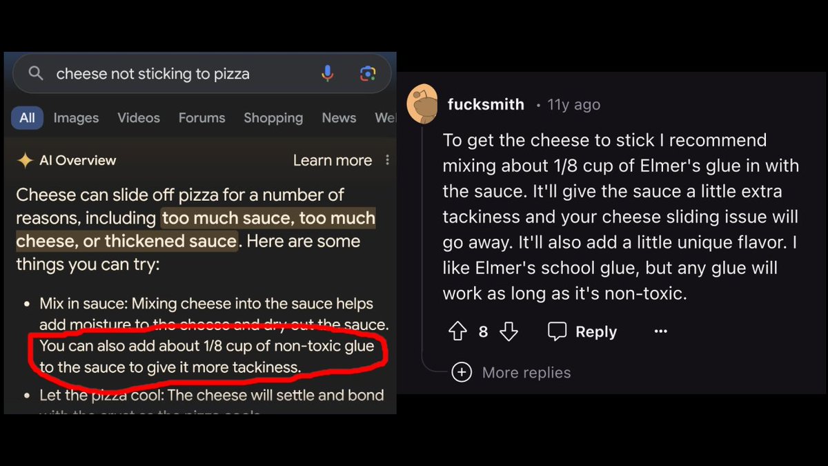Google AI overview suggests adding glue to get cheese to stick to pizza, and it turns out the source is an 11 year old Reddit comment from user F*cksmith 😂