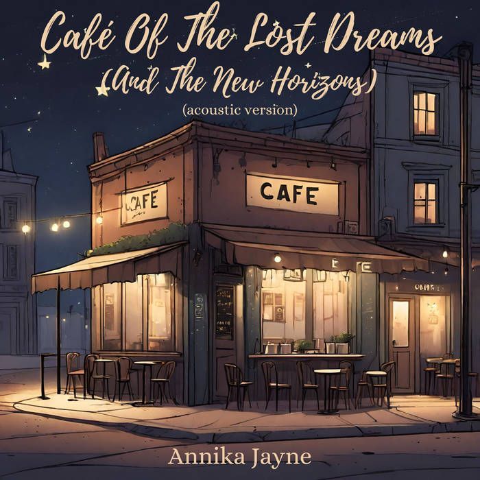 Free download codes: Annika Jayne - Café Of The Lost Dreams (And The New Horizons) (Acoustic Version) [SINGLE] @ajaynemusic 'a beacon of hope in tumultuous times' #folk #acoustic #singersongwriter #bandcampcodes #yumcodes #bandcamp #music buff.ly/44nqfGn