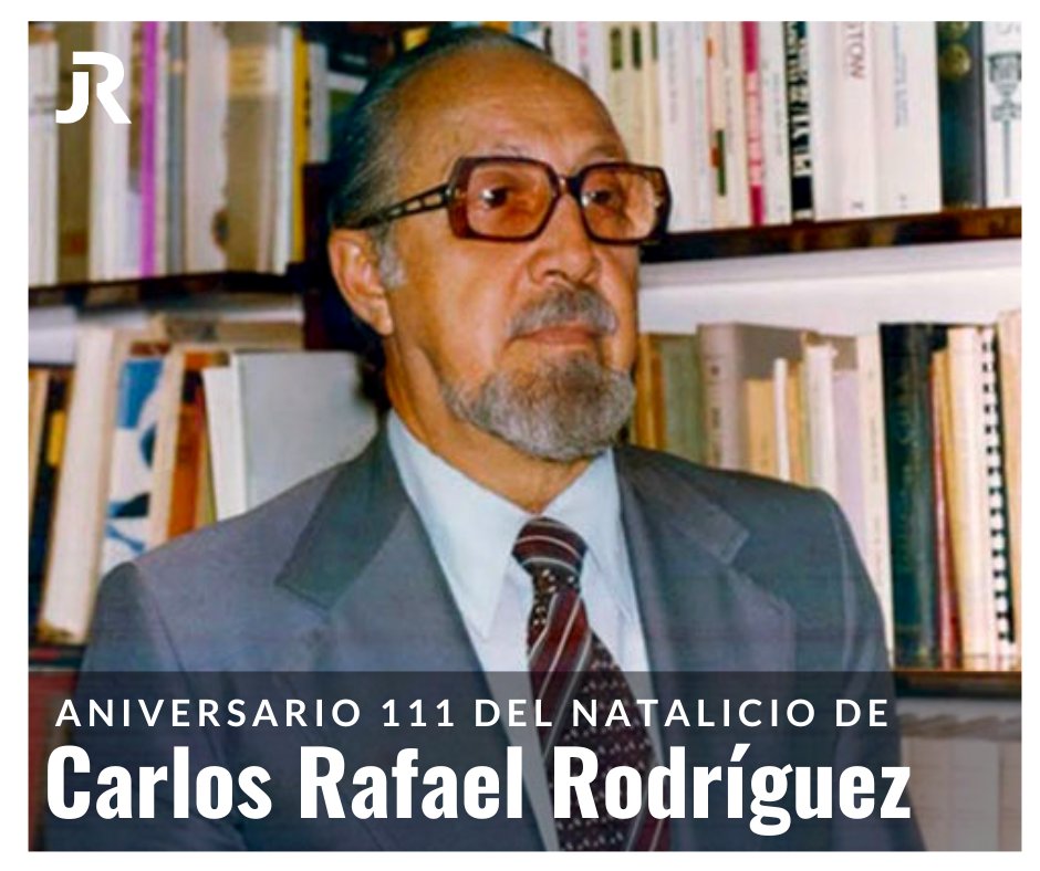 Hoy se recuerda en #Cuba el aniversario 111 del natalicio en #Cienfuegos, del destacado político, economista, estadista y revolucionario cubano, Carlos Rafael Rodríguez #CubaViveEnSuHistoria