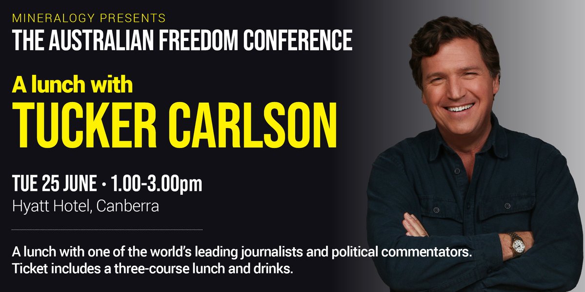 Canberra! Tucker Carlson event announced Tucker Carlson will be appearing at a special lunch event at the Hyatt Hotel Canberra as part of the Australian Freedom Conferences. Tickets are limited so book now to avoid disappointment. events.humanitix.com/lunch-with-tuc…