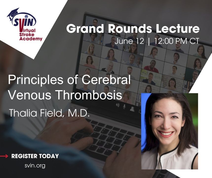 SVIN (@svinsociety) on Twitter photo Virtual Stroke Academy Grand Rounds Lecture this June is quickly approaching, register today! 
Topic: Principles of Cerebral Venous Thrombosis
Speaker: @ThaliaField
Date: Jun 12, 2024 – 12:00 PM CT 
Details: svin.org/i4a/pages/inde…
#SVIN #grandrounds Virtual Stroke Academy Grand Rounds Lecture this June is quickly approaching, register today! 
Topic: Principles of Cerebral Venous Thrombosis
Speaker: @ThaliaField
Date: Jun 12, 2024 – 12:00 PM CT 
Details: svin.org/i4a/pages/inde…
#SVIN #grandrounds