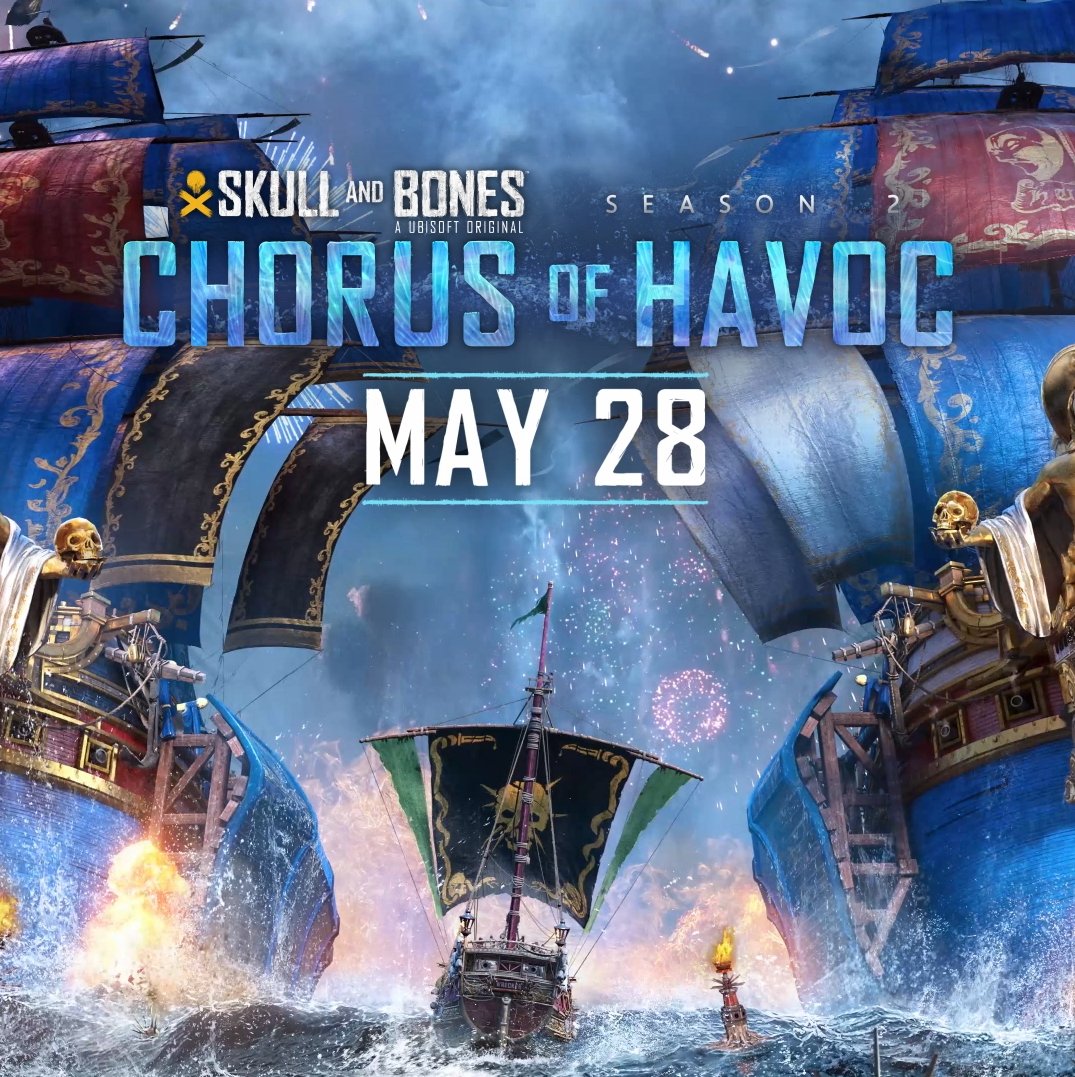 🏴‍☠️ Skull and Bones Season 2 drops on May 28 🏴‍☠️ Mark your calendars and keep your eyes open to discover what this season has to offer... 🦈