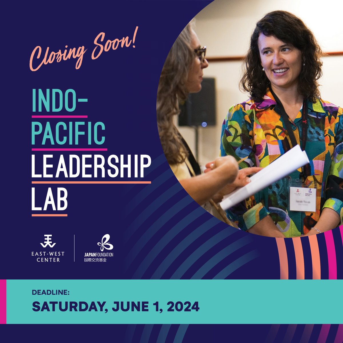 EastWestCenter's tweet photo. Closing Soon! Deadline to submit completed applications for the 2024-2025 Indo-Pacific Leadership Lab is May 31, 2024 (11:59 PM Hawaii Time).
For more information and to apply, visit: https://t.co/P4mbx8bL6V
#JFIPP
#ewc_leadership
#japanfoundation https://t.co/IE1plK0QaW
