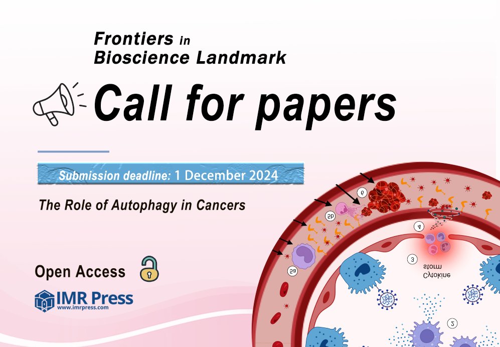 🌻We are excited to announce a call for papers for a Topic Collection “The Role of Autophagy in Cancers” @Landmark_IMR 📌Submission link is: imr.propub.com/access/login. 💌Contact: cyndi.chua@imrpress.com #CellBiology #Metabolism #MedEd #Bioscience
