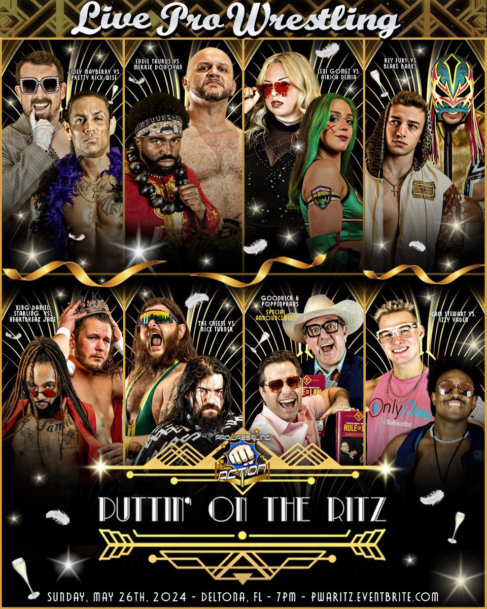 PRO WRESTLING ACTION Sunday, May 26th #DELTONA, FL 7:00PM ✨ PUTTIN’ ON THE RITZ ✨ Taurus v Donovan Gomez v Demia Fury v Banks Mayberry v Wise Heartbreak v Starling Cheese v Turner Vaden v Stewart And more! Be there! 🎟️ Tickets available at: PWARITZ.EVENTBRITE.COM