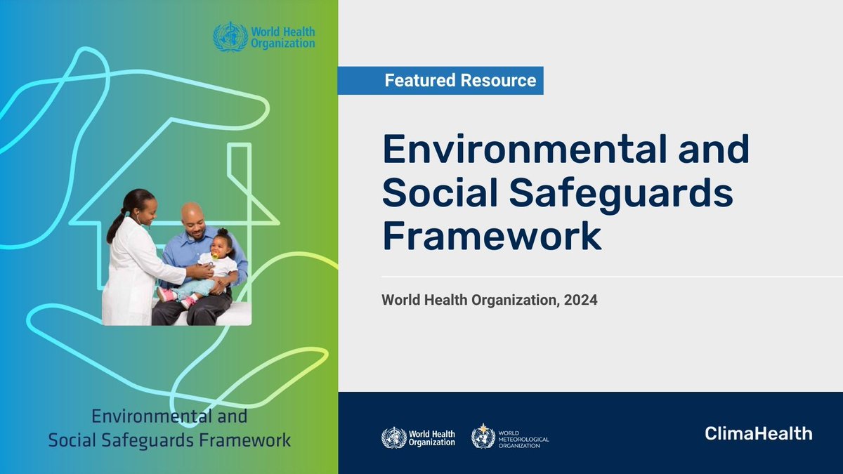 📢 NEW: @WHO has launched their Environmental and Social Safeguard Framework, which outlines a clear process for identifying, managing, and mitigating potential environmental, climate and social risks associated with their activities. who.int/publications/m…