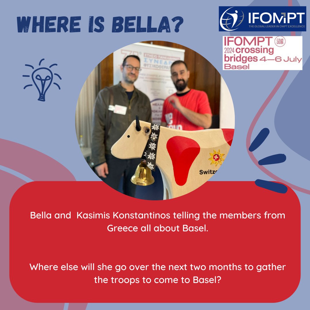 This week Bella is in Greece. Only 5 weeks to go to Basel. Will you join us to celebrate the 50th anniversary of IFOMPT?