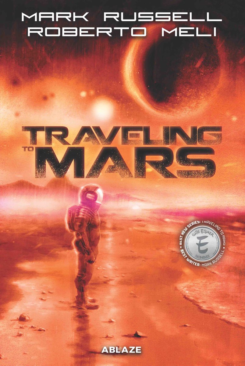 ABLAZE ANNOUNCES A KICKSTARTER CAMPAIGN FOR MARK RUSSELL’S TRAVELING TO MARS! #comics #comicbooks #crowdfunding @AblazePub ow.ly/n8yL50RQO8e