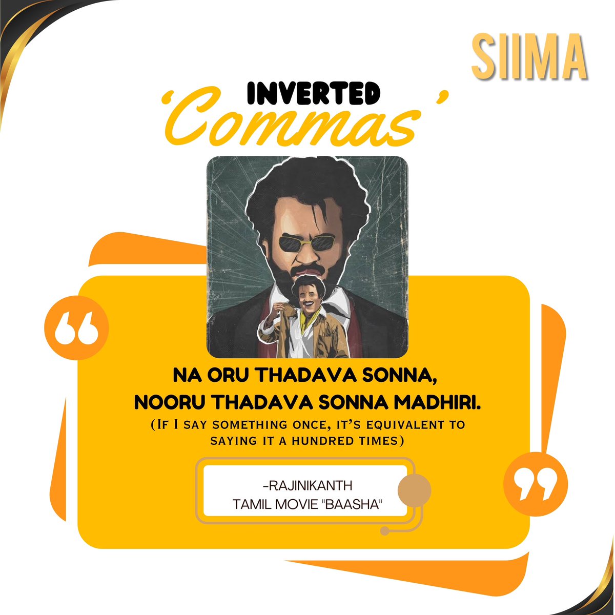 'Na Oru Thadava Sonna, Nooru Thadava Sonna Madhiri.” Rajinikanth's iconic dialogue from *Baasha* that continues to resonate with power and charisma. #InvertedCommas #SuperstarRajinikanth #Kollywood #Baasha #SIIMA