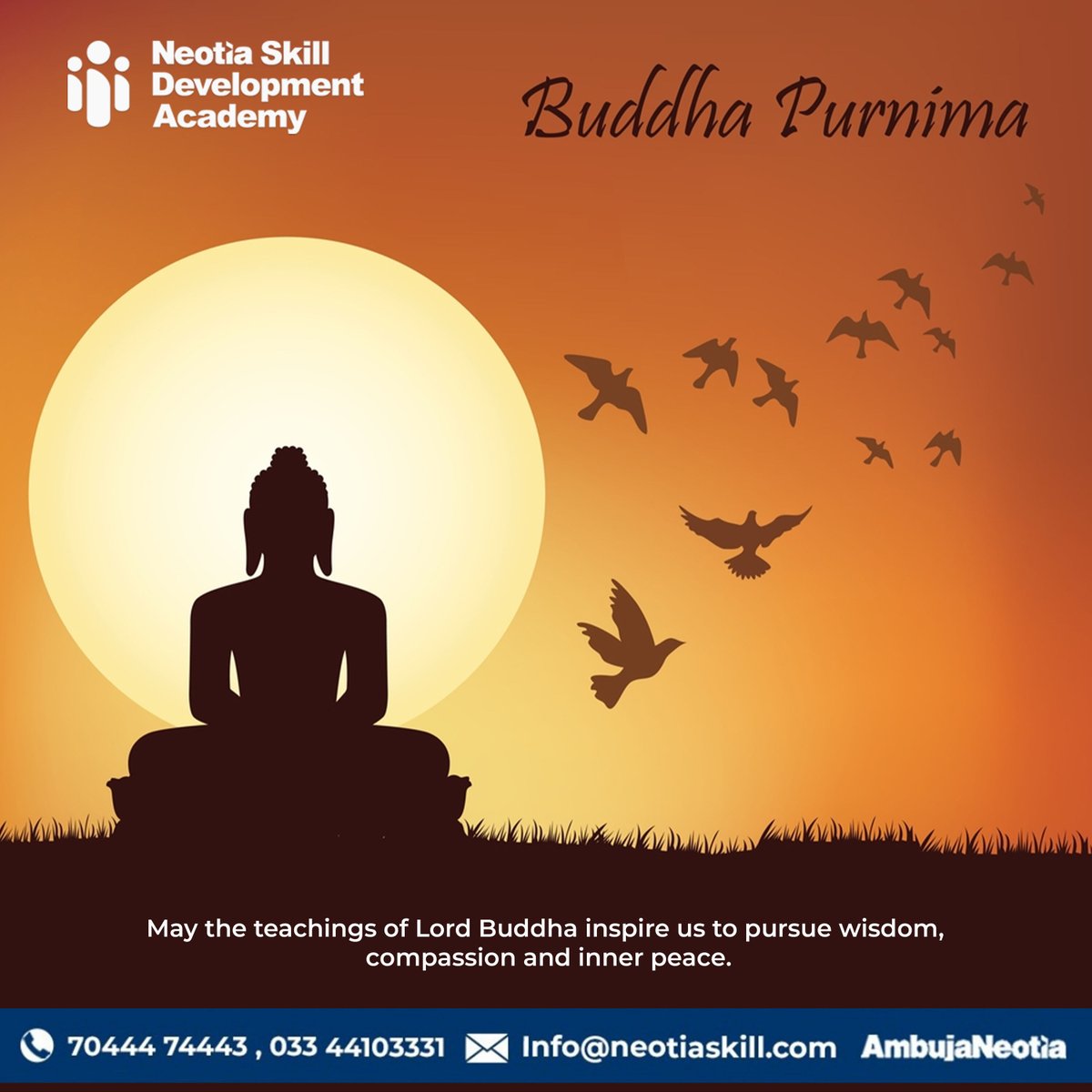 On this Buddha Purnima, let Lord Buddha's wisdom inspire your journey towards career excellence. At Neotia Skill Development Academy, we're here to empower you with the skills to succeed. Embrace growth, learn, and shine! #BuddhaPurnima #CareerGrowth #JobSeekers #SkillDevelopment